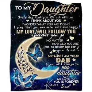 To My Daughter Throw Blanket From Dad